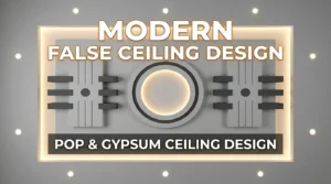 POP and Gypsum Ceiling Design